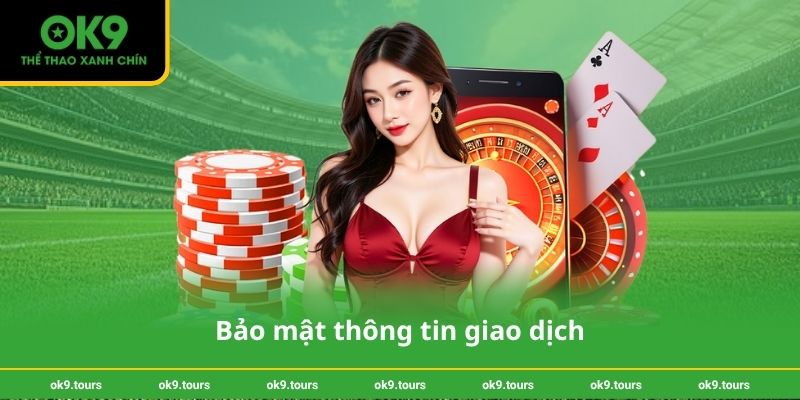 Bảo mật thông tin giao dịch