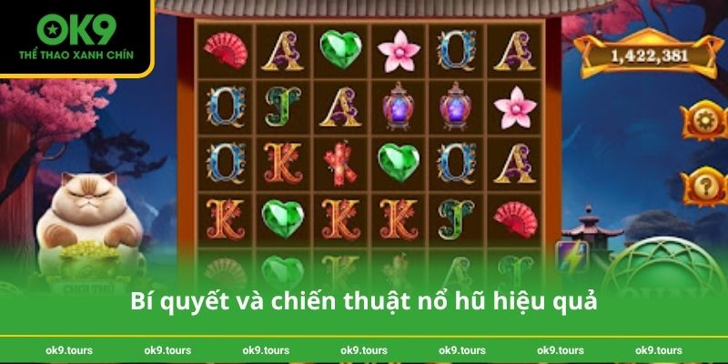 Bí quyết và chiến thuật nổ hũ hiệu quả