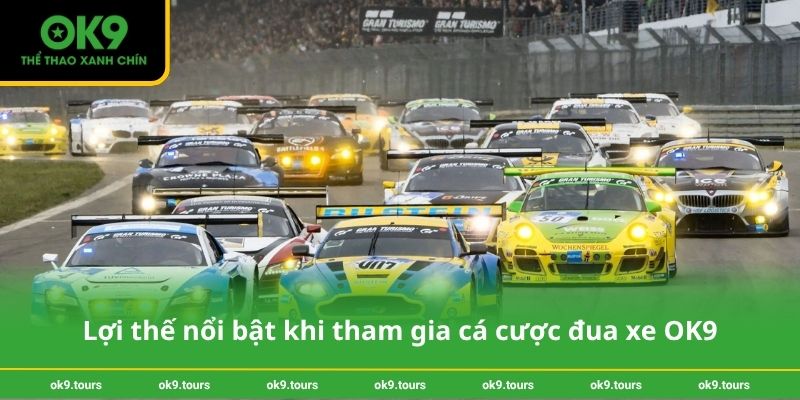 Lợi thế nổi bật khi tham gia cá cược đua xe OK9