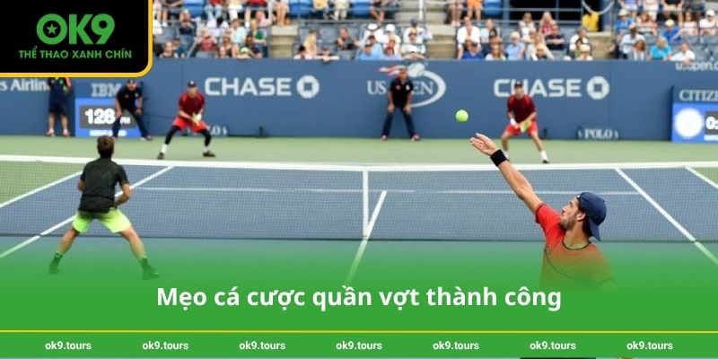 Mẹo cá cược quần vợt thành công